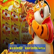 assistir corinthians fut max